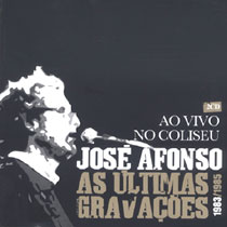 José Afonso - As Últimas Gravações. Ao vivo no Coliseu